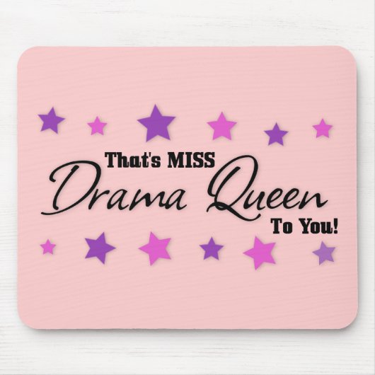 Miss Drama Queen voor u Muismat (Voorkant)