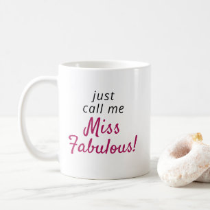 Miss Fabulous Quote Modern Cute Coffee Mok
