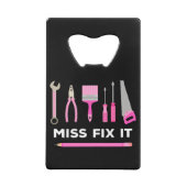 Miss Fix it Handy Women DIY Creditkaart Flessenopener (Achterkant)