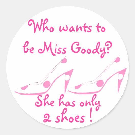 Miss Goody Two Shoes Pink and White Ronde Sticker (Voorkant)