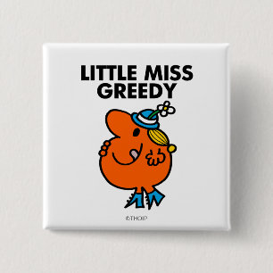 Miss Greedy likt aan haar lippen Vierkante Button 5,1 Cm
