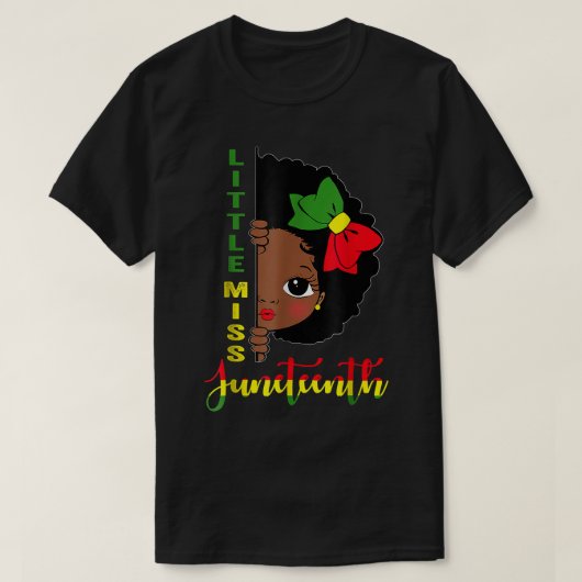 Miss Juneteenth Girl Toddler Black History T-shirt (Design voorkant)