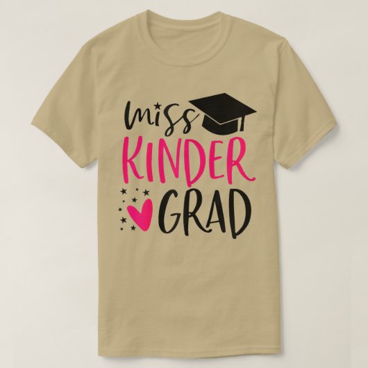 Miss Kinder Afstudeerder Kindergarten Nailed It Af T-shirt (Design voorkant)