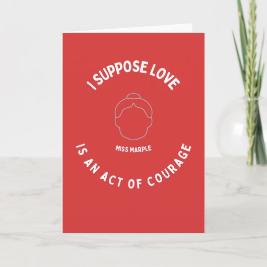 Miss Marple Love Quote Kaart Jubileum Valentijn (Voorkant)