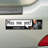 Miss me al? bumpersticker (Op auto)