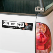 Miss me al? bumpersticker (Op Truck)