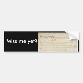 Miss me al? bumpersticker