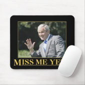 Miss me al?  Mousepad Muismat (Met muis)