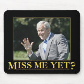 Miss me al? Mousepad Muismat (Voorkant)