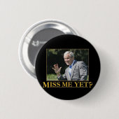 Miss me al? ronde button 5,7 cm (Voorkant /achterkant)