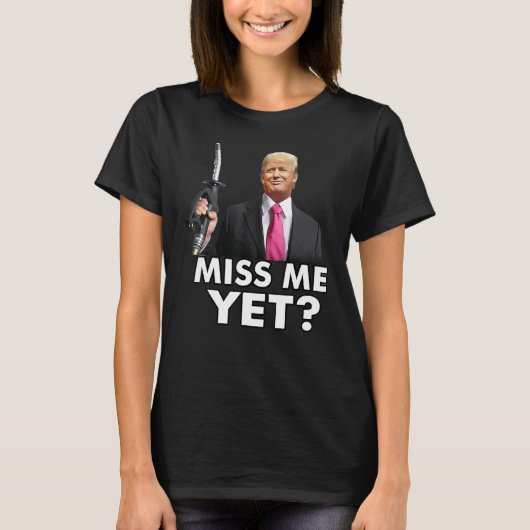 Miss Me, maar de prijs van Tru Mp-gas pomp T-shirt (Voorkant)