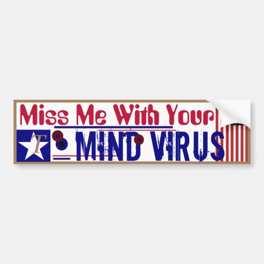 Miss me met uw muizenvirus bumpersticker (Voorkant)