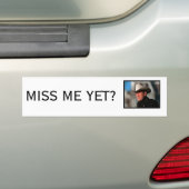 MISS ME NOG? BUMPERSTICKER (Op auto)