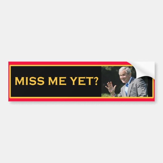 MISS ME NOG? George W Struik Bumpersticker (Voorkant)