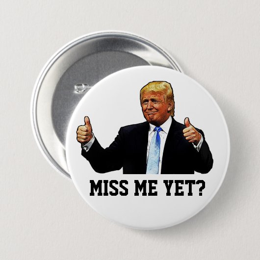 MISS ME NOG? RONDE BUTTON 7,6 CM (Voorkant /achterkant)