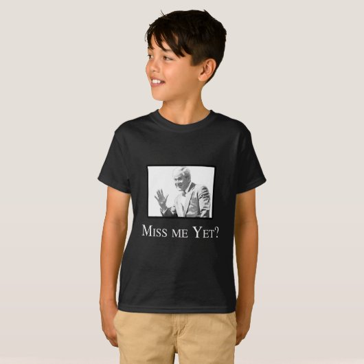 MISS ME NOG? T-SHIRT (Voorkant volledig)