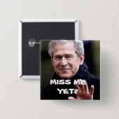 MISS ME NOG? VIERKANTE BUTTON 5,1 CM (Voorkant /achterkant)