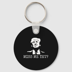 - Miss Me Toch Donald Trump - 45e President Trump Sleutelhanger