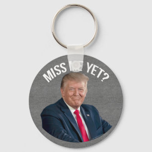 Miss Me Toch Funny Donald Trump Sleutelhanger