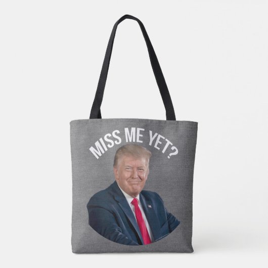 Miss Me Toch Funny Donald Trump Tote Bag (Achterkant)