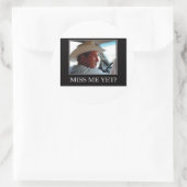 Miss Me Toch, George W Struik Ronde Sticker (Tas)