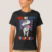 Miss Me Toch Trump 2024 Patriottisch 4 juli Trump T-shirt (Voorkant)