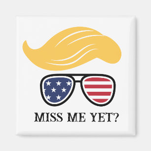 Miss Me Yet Funny Trump Magnet 2024 Verkiezingen