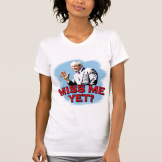 Miss mij toch? George W Struik Tshirt
