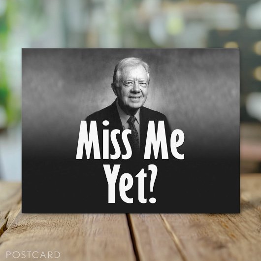 Miss mij toch? Jimmy Carter Briefkaart