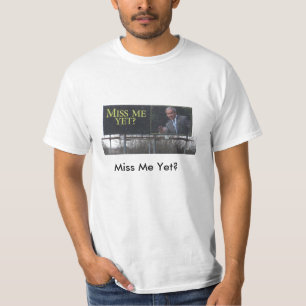 Miss mij toch? t-shirt