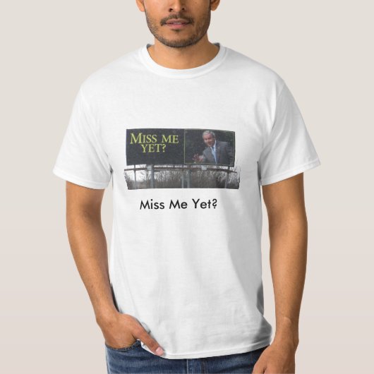 Miss mij toch? t-shirt (Voorkant)