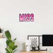 Miss Miss Poster (Thuiskantoor)