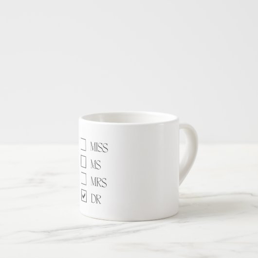 Miss Mrs Dr. - Ze dokter Espresso Kop (Voorkant rechts)