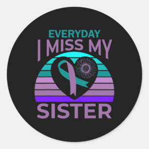Miss My Sister Heart Ribbon Suicide Awareness Brot Ronde Sticker