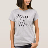 Miss naar Mrs. Calligrafie chique bruids feest bru T-shirt (Voorkant)