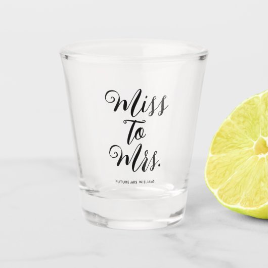 Miss naar Mrs Moderne Bruidsdouche Bachelorette Shot Glas (Voorkant)