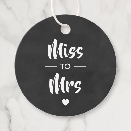 Miss naar Mrs Vrijgezellenfeest Cadeau Label, Chal Bedankjes Labels (Voorkant)