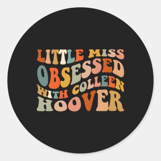 Miss Obsoned met Colleen Hoover Bookish B Ronde Sticker (Voorkant)