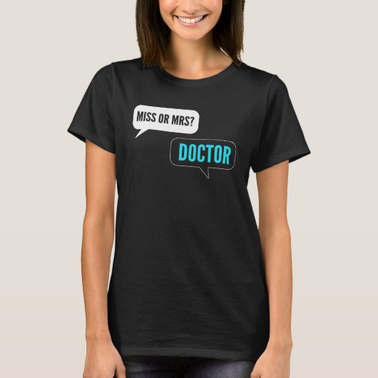 Miss of Mrs Intern Doctor T-shirt (Voorkant)