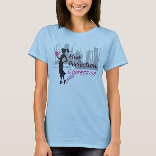 Miss Perfection Correction T-shirt (Voorkant)