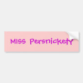 Miss Persnickety Bumpersticker (Voorkant)