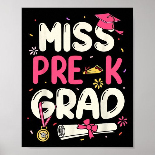 Miss Prek Afstudeerder Preschool Afstuderen Meisje Poster (Voorkant)