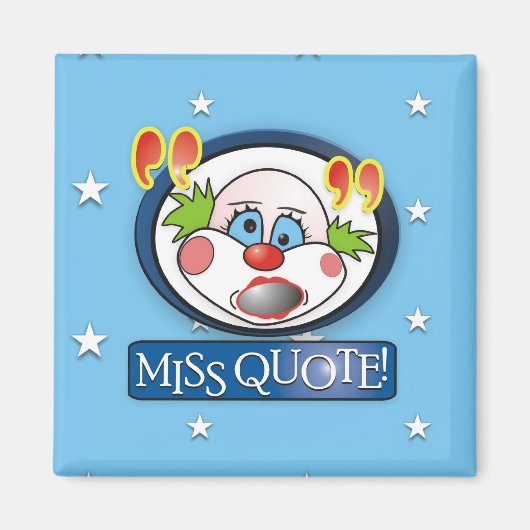 Miss Quote Magnet (Voorkant)