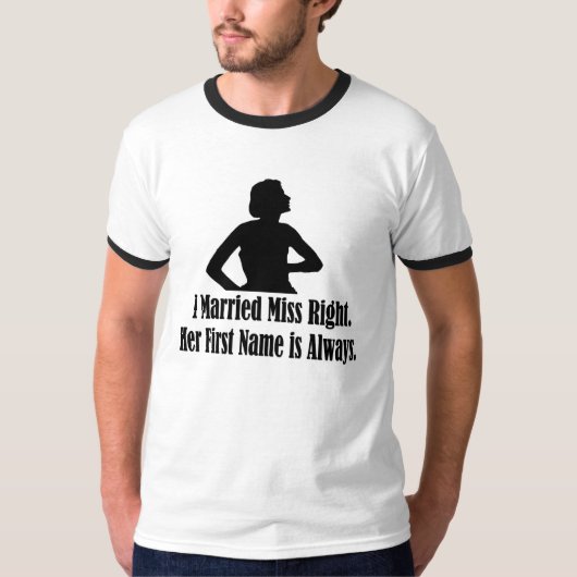 Miss Right T-shirt (Voorkant)