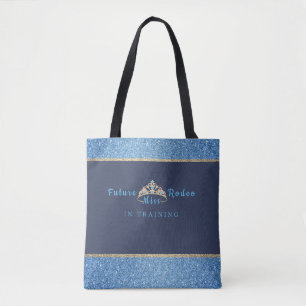 Miss Rodeo Crown Future Miss Rodeo in opleiding Tote Bag