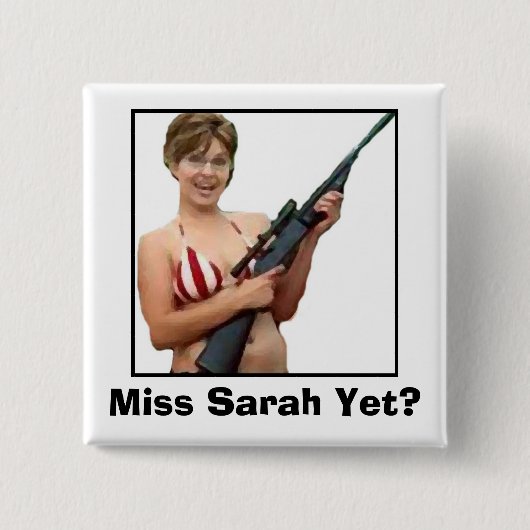 Miss Sarah toch? Vierkante Button 5,1 Cm (Voorkant)