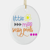 Miss Sassy Pants Keramisch Ornament (Rechts)