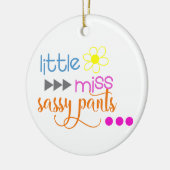 Miss Sassy Pants Keramisch Ornament (Links)
