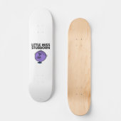 Miss Stubborn | Wapengewassen Skateboard (Voorkant)