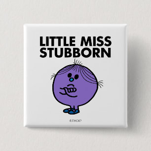 Miss Stubborn Wapengewassen Vierkante Button 5,1 Cm